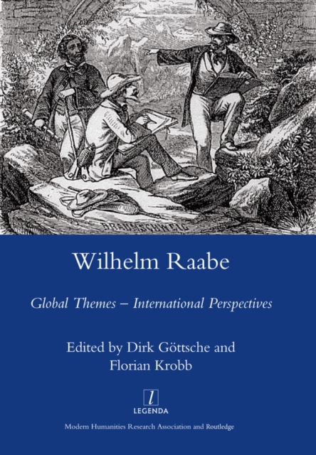 Wilhelm Raabe : Global Themes - International Perspectives, EPUB eBook