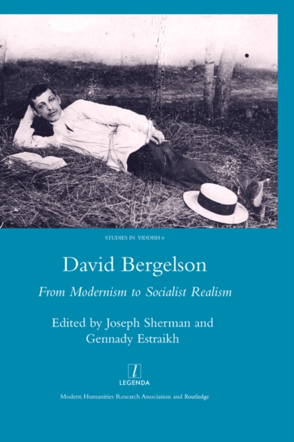 David Bergelson : From Modernism to Socialist Realism. Proceedings of the 6th Mendel Friedman Conference, EPUB eBook