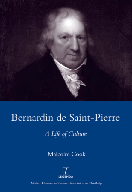 Bernardin De St Pierre, 1737-1814 : A Life of Culture, PDF eBook