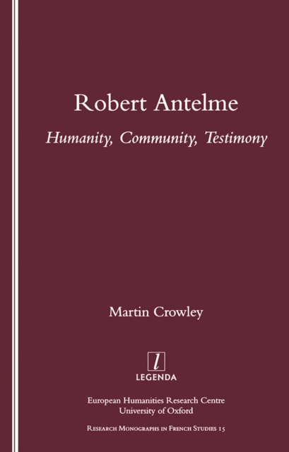 Robert Antelme : Humanity, Community, Testimony, EPUB eBook