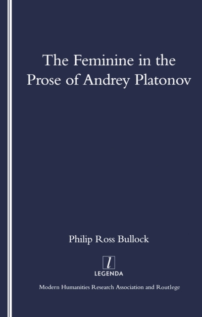 The Feminine in the Prose of Andrey Platonov, EPUB eBook