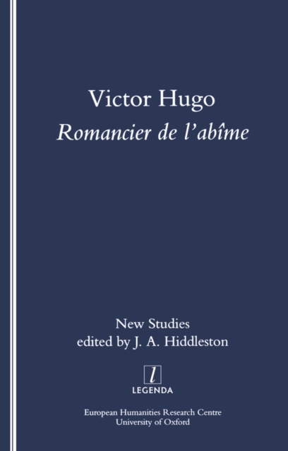 Victor Hugo, Romancier de l'Abime : New Studies on Hugo's Novels, EPUB eBook