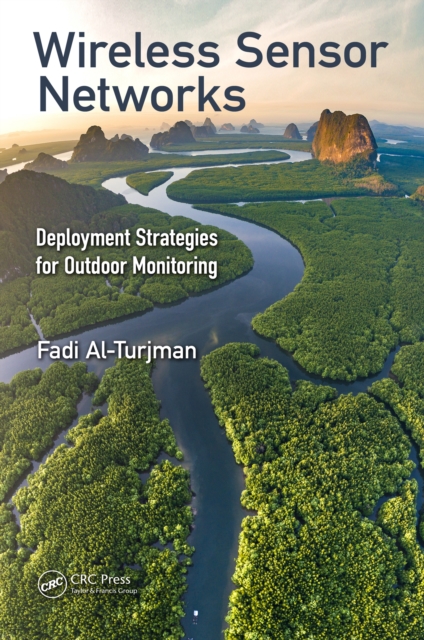 Wireless Sensor Networks : Deployment Strategies for Outdoor Monitoring, PDF eBook