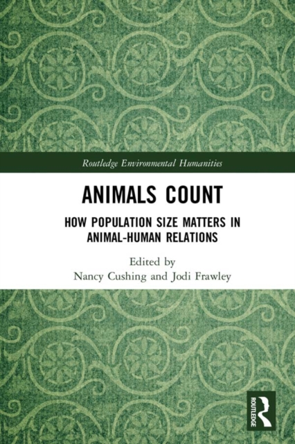 Animals Count : How Population Size Matters in Animal-Human Relations, EPUB eBook