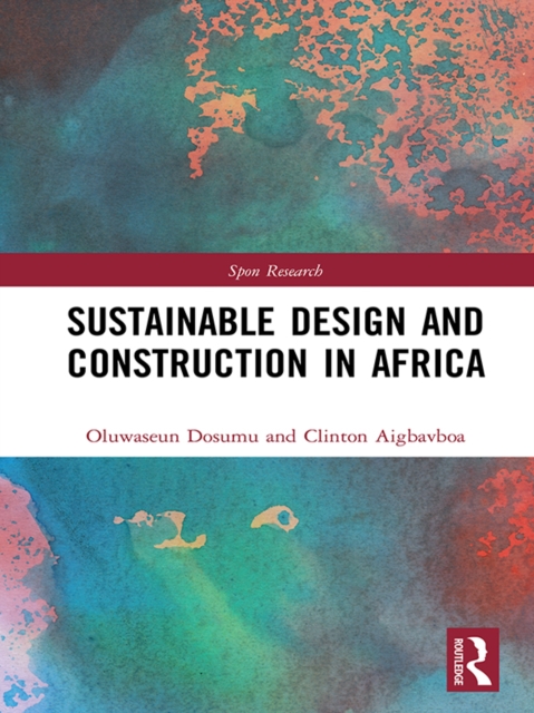 Sustainable Design and Construction in Africa : A System Dynamics Approach, PDF eBook