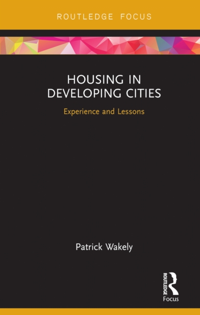 Housing in Developing Cities : Experience and Lessons, PDF eBook