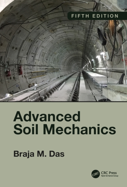 Advanced Soil Mechanics, Fifth Edition, EPUB eBook