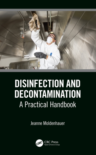 Disinfection and Decontamination : A Practical Handbook, PDF eBook