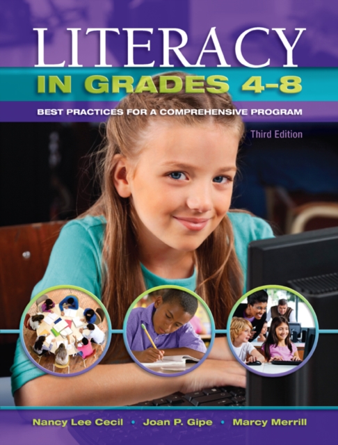 Literacy in Grades 4-8 : Best Practices for a Comprehensive Program, PDF eBook