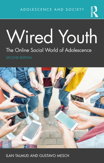 Wired Youth : The Online Social World of Adolescence, PDF eBook