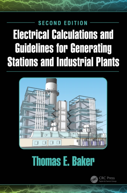 Electrical Calculations and Guidelines for Generating Stations and Industrial Plants, EPUB eBook