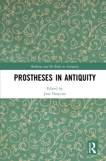 Prostheses in Antiquity, EPUB eBook