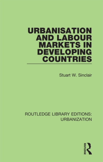 Urbanisation and Labour Markets in Developing Countries, EPUB eBook