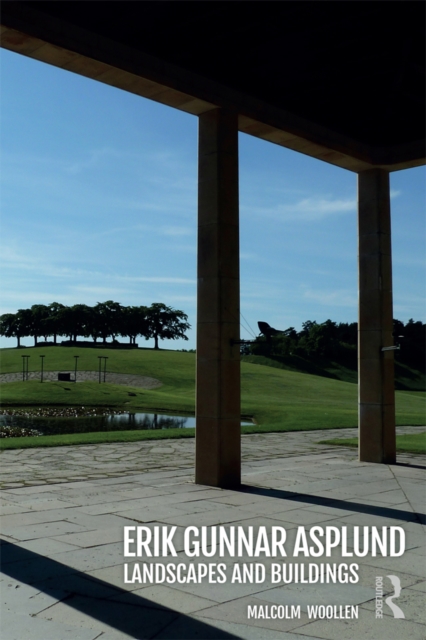 Erik Gunnar Asplund : Landscapes and Buildings, EPUB eBook