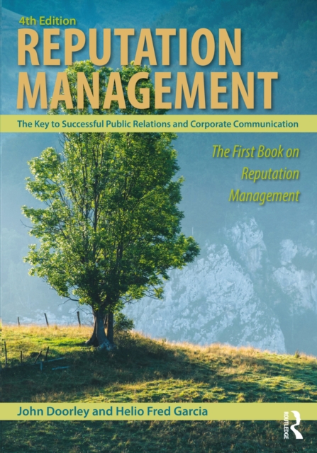 Reputation Management : The Key to Successful Public Relations and Corporate Communication, EPUB eBook