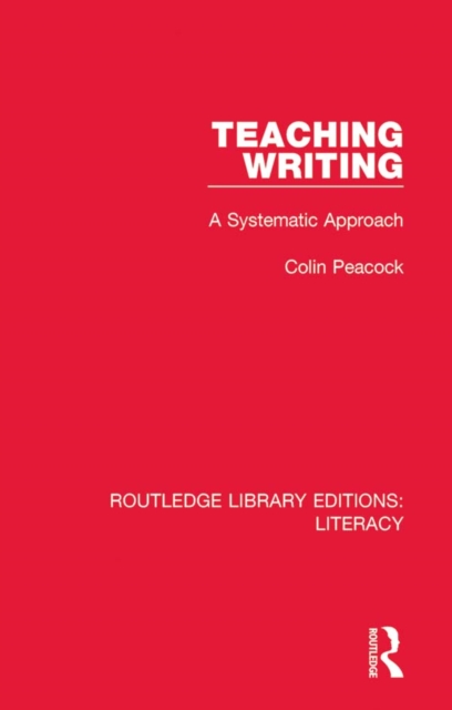 Teaching Writing : A Systematic Approach, PDF eBook