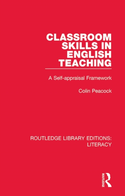 Classroom Skills in English Teaching : A Self-appraisal Framework, PDF eBook