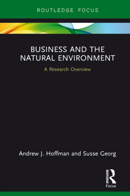 Business and the Natural Environment : A Research Overview, EPUB eBook