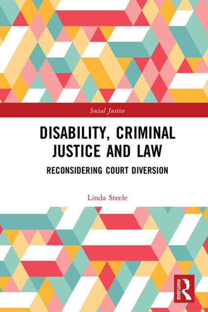 Disability, Criminal Justice and Law : Reconsidering Court Diversion, EPUB eBook