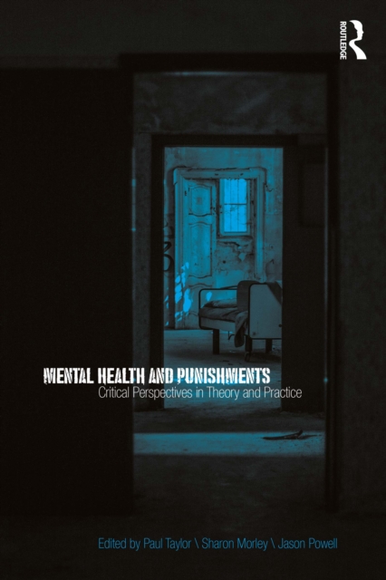 Mental Health and Punishments : Critical Perspectives in Theory and Practice, EPUB eBook