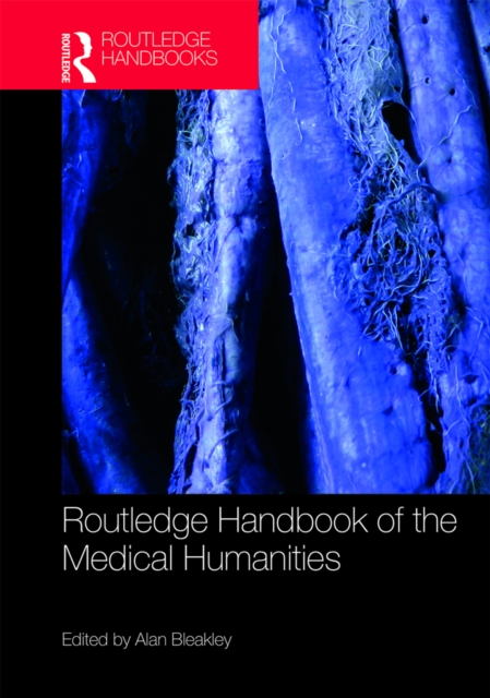 Routledge Handbook of the Medical Humanities, PDF eBook