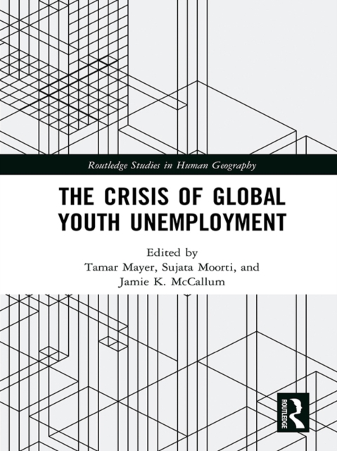 The Crisis of Global Youth Unemployment, PDF eBook