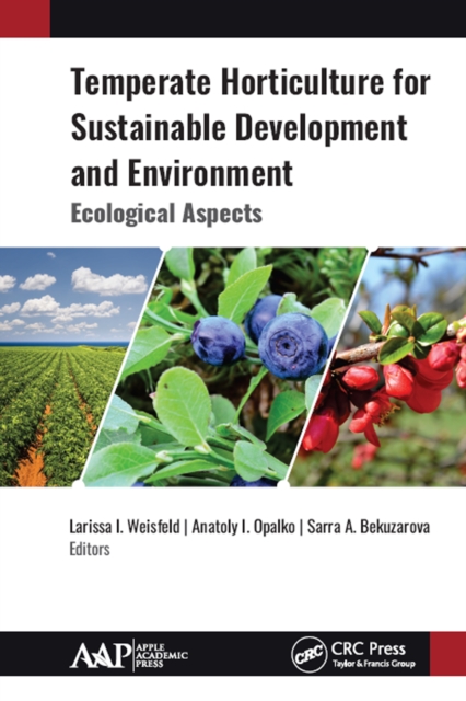 Temperate Horticulture for Sustainable Development and Environment : Ecological Aspects, EPUB eBook