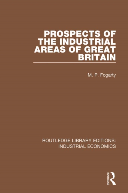 Prospects of the Industrial Areas of Great Britain, EPUB eBook