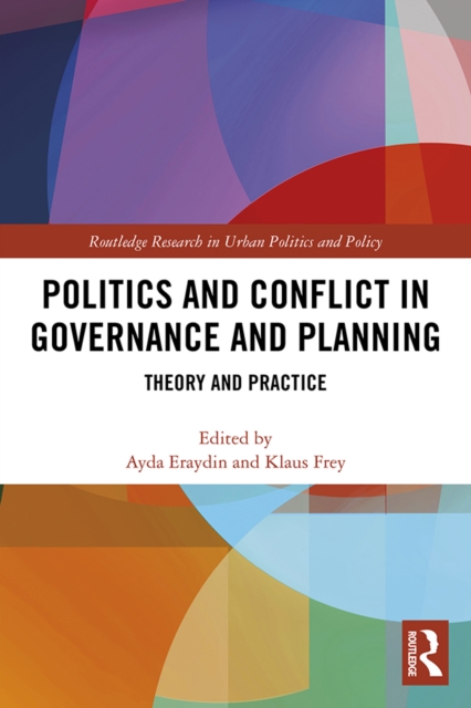 Politics and Conflict in Governance and Planning : Theory and Practice, EPUB eBook