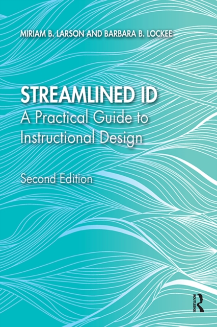 Streamlined ID : A Practical Guide to Instructional Design, PDF eBook