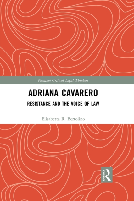Adriana Cavarero : Resistance and the Voice of Law, PDF eBook