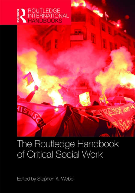 The Routledge Handbook of Critical Social Work, PDF eBook