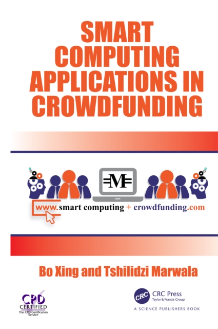 Smart Computing Applications in Crowdfunding, PDF eBook