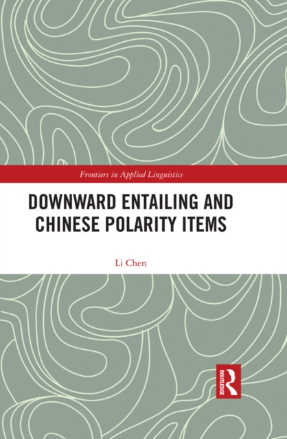 Downward Entailing and Chinese Polarity Items, PDF eBook