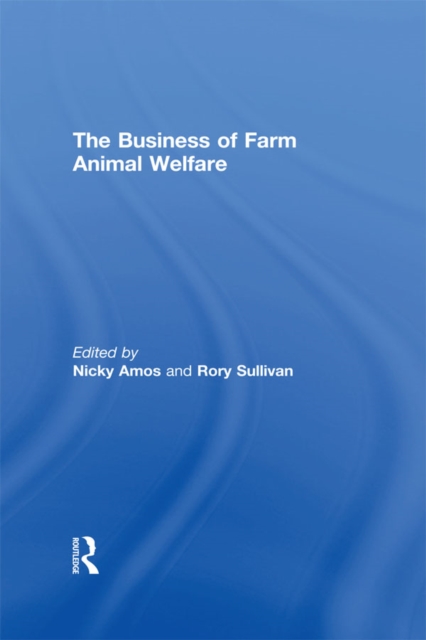 The Business of Farm Animal Welfare, EPUB eBook
