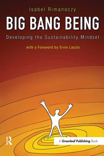 Big Bang Being : Developing the Sustainability Mindset, EPUB eBook