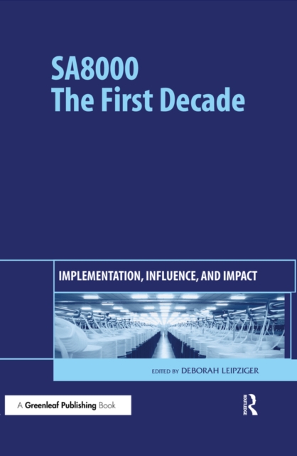 SA8000: The First Decade : Implementation, Influence, and Impact, EPUB eBook
