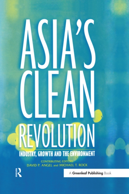 Asia's Clean Revolution : Industry, Growth and the Environment, PDF eBook