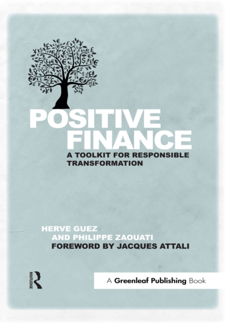 Positive Finance : A Toolkit for Responsible Transformation, EPUB eBook