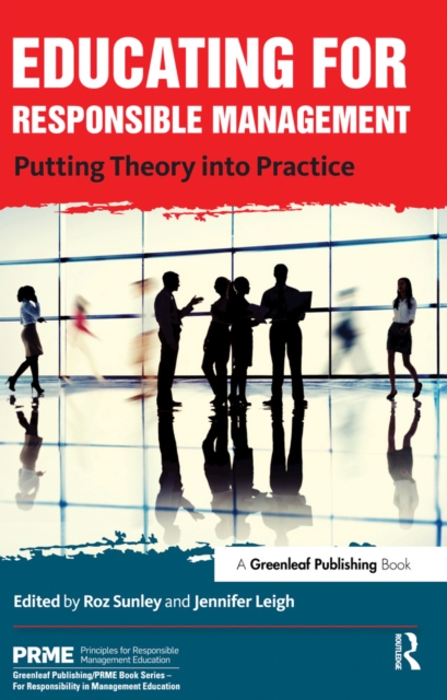 Educating for Responsible Management : Putting Theory into Practice, EPUB eBook