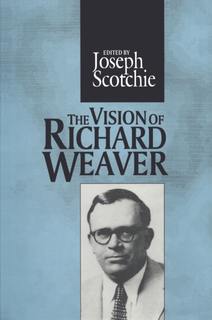 The Vision of Richard Weaver, PDF eBook