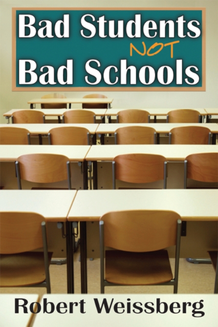 Bad Students, Not Bad Schools, EPUB eBook