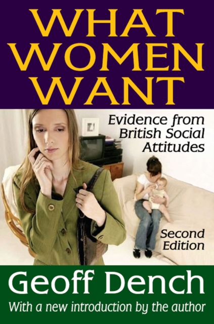 What Women Want : Evidence from British Social Attitudes, EPUB eBook