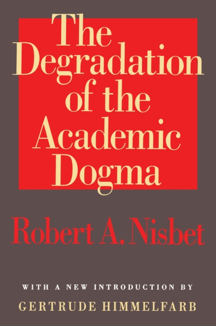 The Degradation of the Academic Dogma, EPUB eBook