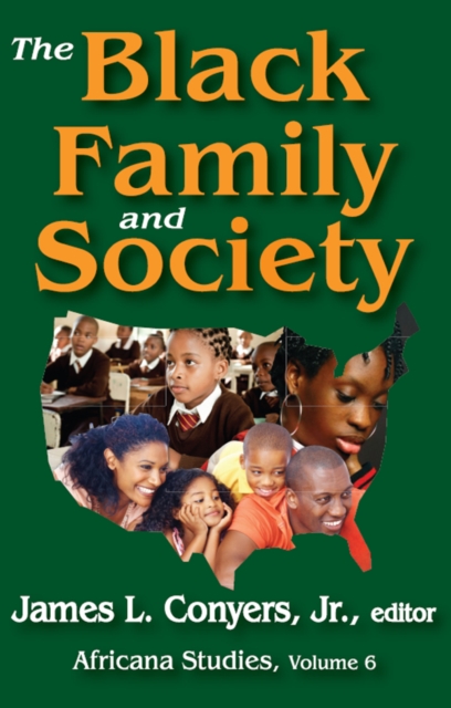 The Black Family and Society : Africana Studies, EPUB eBook