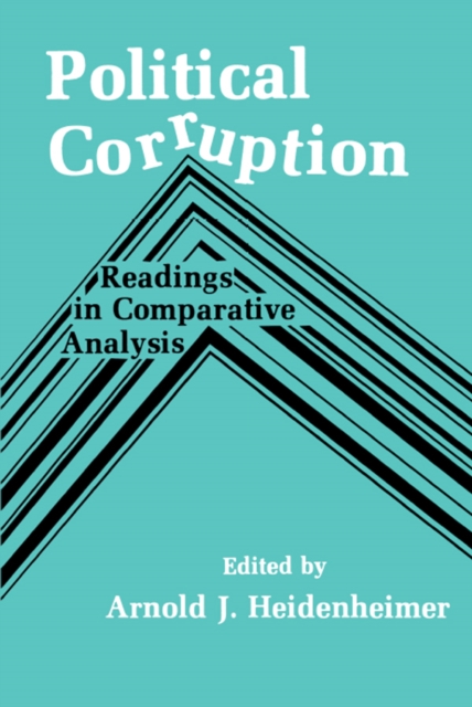 Political Corruption : Readings in Comparative Analysis, PDF eBook