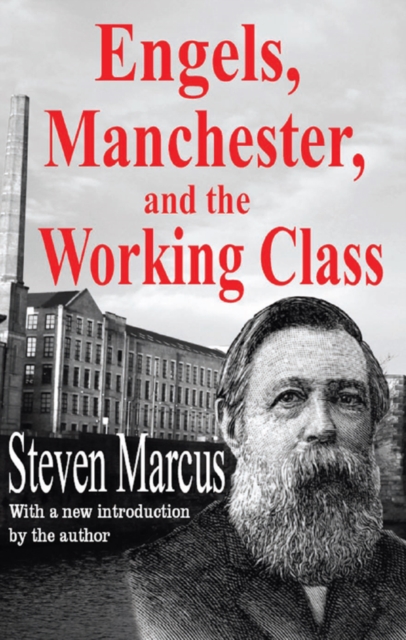 Engels, Manchester, and the Working Class, EPUB eBook