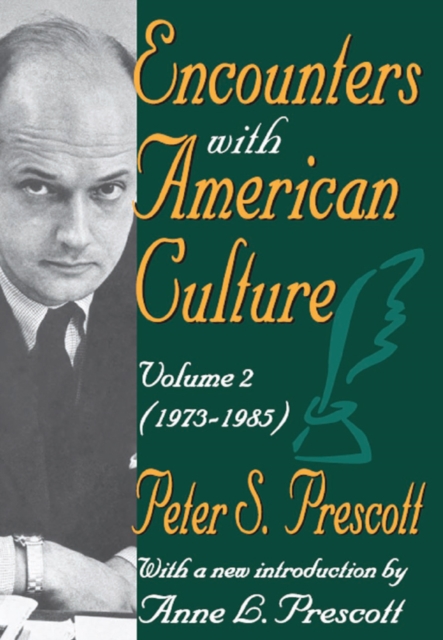 Encounters with American Culture : Volume 2, 1973-1985, EPUB eBook