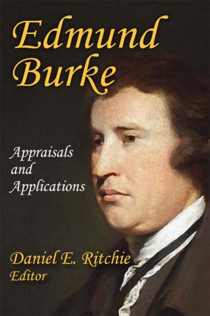 Edmund Burke : Appraisals and Applications, EPUB eBook