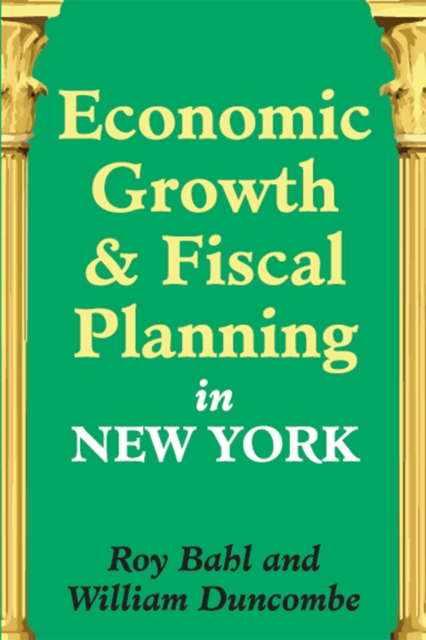 Economic Growth and Fiscal Planning in New York, EPUB eBook